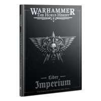 HORUS HERESY: LIBER IMPERIUM