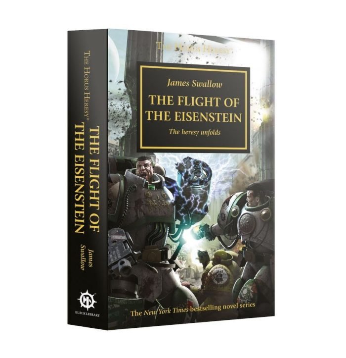 HORUS HERESY: THE FLIGHT OF THE EISENSTEIN