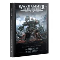 HORUS HERESY: THE MARTIAN CIVIL WAR